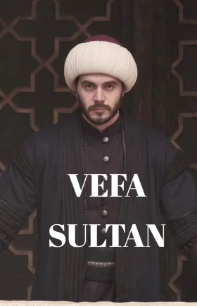 Вефа Султан 33 серия русская озвучка смотреть онлайн бесплатно